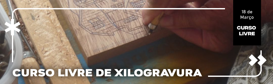 Curso Livre de Xilogravura